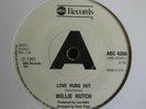 WILLIE HUTCH Love Runs Out c/w BOBBY HUTTON Lend A Hand, Northern Soul, Listen