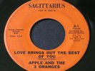 Apple & the 3 Oranges   Love Brings Out The Best   Sagittarius 70's soul funk 45