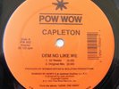 CAPLETON Dem No Like We - 1995 Remix, Original - 4 mixes 1995 US Pow Wow 12