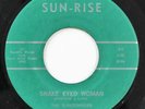 The Sundowners, Snake Eyed Woman 1962 Mississippi Rockabilly Sun-Rise Rare 45