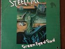 Steel Mill - Green Eyed God - 1975 Promo. VG+/G+