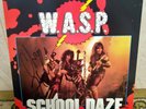 W.A.S.P. SIGNED SCHOOL DAZE 12