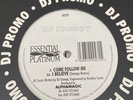 DJ Stompy / Come Follow Me- I Believe/ Essential Platinum Recs