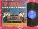 RIVIERAS Let's Have A Party LP U.S.A. 1964 MONO Frat Rock