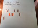 Deep Dish Yoshiesque Two 5x12” Vinyl React 2001 Deep Progressive House Like New