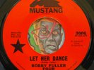 HEAR Bobby Fuller Four 45 Let Her Dance/Another Sad MUSTANG garage psych