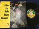 PRINCE FAR I / UNDER HEAVY MANNERS. ROCKERS REGGAE LP VERY GOOD MUSIC LP THIS ON