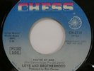 LOVE & BROTHERHOOD 45 You're My Man/Find Another Him VG++ Chess PROMO Gt 771