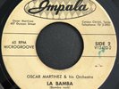 CHICANO ROCK N ROLL 45 - OSCAR MARTINEZ - MAKE NO DIFFERENCE - IMPALA - HEAR