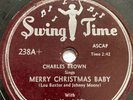 Charles Brown Lost In The Night / Merry Christmas Baby 78 Single. Rare 1950 Disc