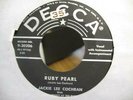 JACKIE LEE COCHRAN RUBY PEARL GREAT ROCKABILLY 45 ON DECCA 9-30206