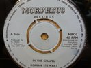 ROMAN STEWART E McLEAN IN THE CHAPEL / YOU PICK ME UP UK MORPHEUS 7