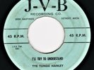 BLUES -- Tye Tongue Hanley : I'll Try To Understand - J-V-B 88 - 45 (VG-) RARE