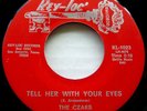 THE CZARS Tell Her With Your Eyes/Be Mine Forever 45 Rare Northern Soul Key-Loc
