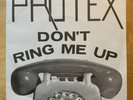 Protex - Don’t Ring Me Up. 7” Vinyl. Rough Trade. Ex Disc and Sleeve..