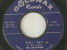 THE OVATIONS They Say GOLDWAX  NORTHERN SOUL USA 45