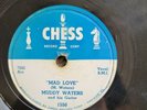 RARE MUDDY WATERS BLUES CHESS RECORDS 1550 MAD LOVE/ BLOW WIND BLOW VG COND