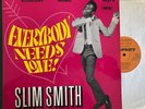 SLIM SMITH Everybody Needs Love PAMA ECONOMY ECO9 Mono 1969 Original LP EX/EX