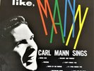 CARL MANN - LIKE MANN PLP 1960 - ORIG 1960 PHILLIPS INTERNATIONAL LP