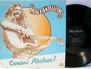 Rare Folk / Country LP- Mike Williams- Comin' Atcha - Nanci Griffith- BF Deal 12