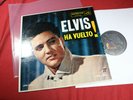 Elvis Presley  HA VUELTO  -  LP RCA Victor LPVC-232 Colombia