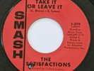 Killer Northern Soul 45 THE SATISFACTIONS Take It Or Leave It on SMASH Funk mp3