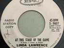 Linda Lawrence-At This Stage Of the Game/A Tear For Tommy-Soul DJ WLP PROMO 45