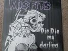 Misfits-Die, Die My Darling