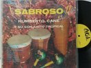 HUMBERTO CANE Y SU CONJUNTO TROPICAL -LLEGO LA RUMBA- GUAGUANCO #11 LISTEN