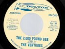 VENTURES (45PROMO) THE 2,000 POUND BEE Part 1/2 Dolton unplayed Mint-.