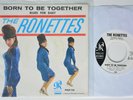 RONETTES Born To Be Together PHILLES 45 NM BEAUTIFUL PROMO wlp picture sleeve