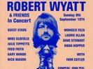 Robert Wyatt - Theatre Royal Drury Lane 8th September 1974