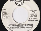 HARVEY AVERNE DOZEN Never Learned To Dance  M- northern soul 45 LISTEN