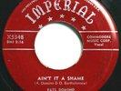 FATS DOMINO - AIN'T IT A SHAME / LA-LA - SOUL 45