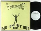 Orange Wedge - No One Left But Me LP - Rare Private Hard Rock Psych OG Press