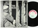 Lazy Lester - True Blues LP - Excello 1st Press