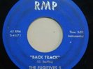 Garage Rock 45 RPM THE FUGITIVES 5 & GARY STEFFINS Back Track I'm a Lover RMP