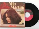 MIA MARTINI=45GIRI=LIBERA-SOGNARE E' VITA=FRANCIA-VG.VG.-EUROVISION1977