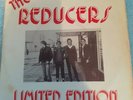 The Reducers - Limited Edition - 7