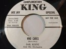 SCARCE BLUES Earl Bostic Who Cares / Feeling Cool King 10156 1959 WLP