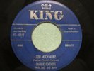 ROCKABILLY ( CHARLIE FEATHERS ) TOO MUCH ALIKE / WHEN YOU COME AROUND. KING 5043