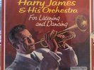 Harry James & His Orchestra For Listening and Dancing RDA 213A 1981 New