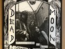 LP:  DEAD MOON  Stranded In The Mystery Zone NEW UNPLAYED REISSUE Rats Fred Cole