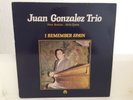 JUAN GONZALEZ TRIO FEAT ALVIN QUEEN - I REMEMBER SPAIN - SWISS PIANO TRIO - ORIG