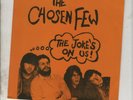 CHOSEN FEW The Jokes on Us 7