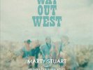 MARTY STUART/MARTY STUART & HIS FABULOUS SUPERLATIVES WAY OUT WEST [LP] NEW VINY