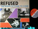 REFUSED The Shape Of Punk To Come 2012 HARD CORE PUNK 2 LP SET