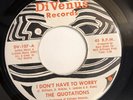 THE QUOTATIONS   I DON’T HAVE TO WORRY   DI VENUS   Rare Orig. ‘68 Northern Soul