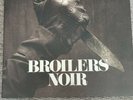 Broilers Noir Vinyl Rar Selten LP