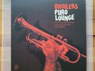 Broilers - Puro Lounge - Vinyl - Neu